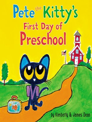 cover image of Pete the Kitty's First Day of Preschool